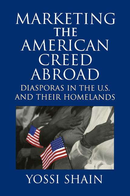 Vorderes Coverbild Marketing the American Creed Abroad