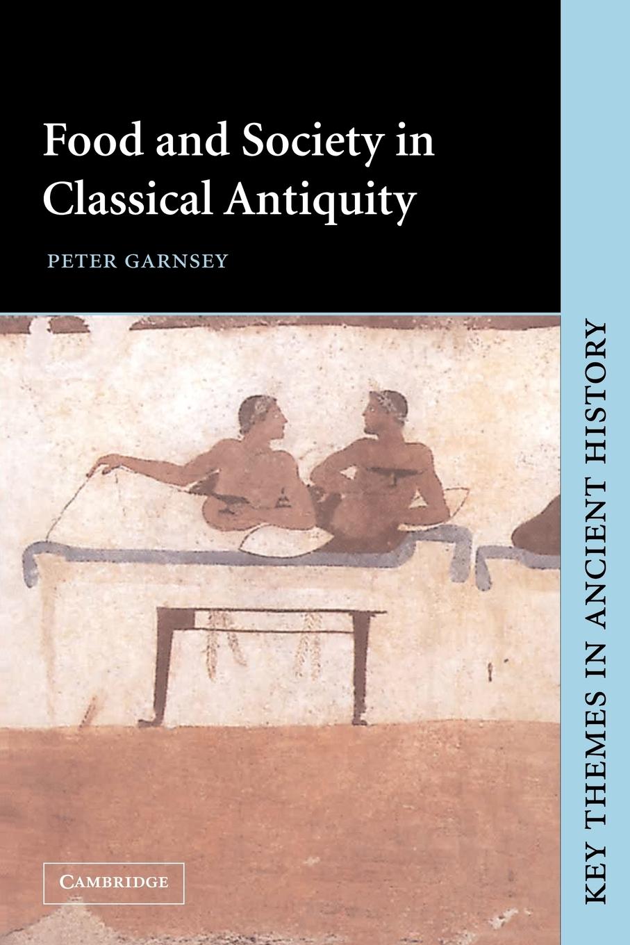 Vorderes Coverbild Food and Society in Classical Antiquity