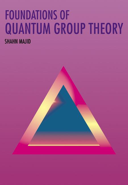 Vorderes Coverbild Foundations of Quantum Group Theory