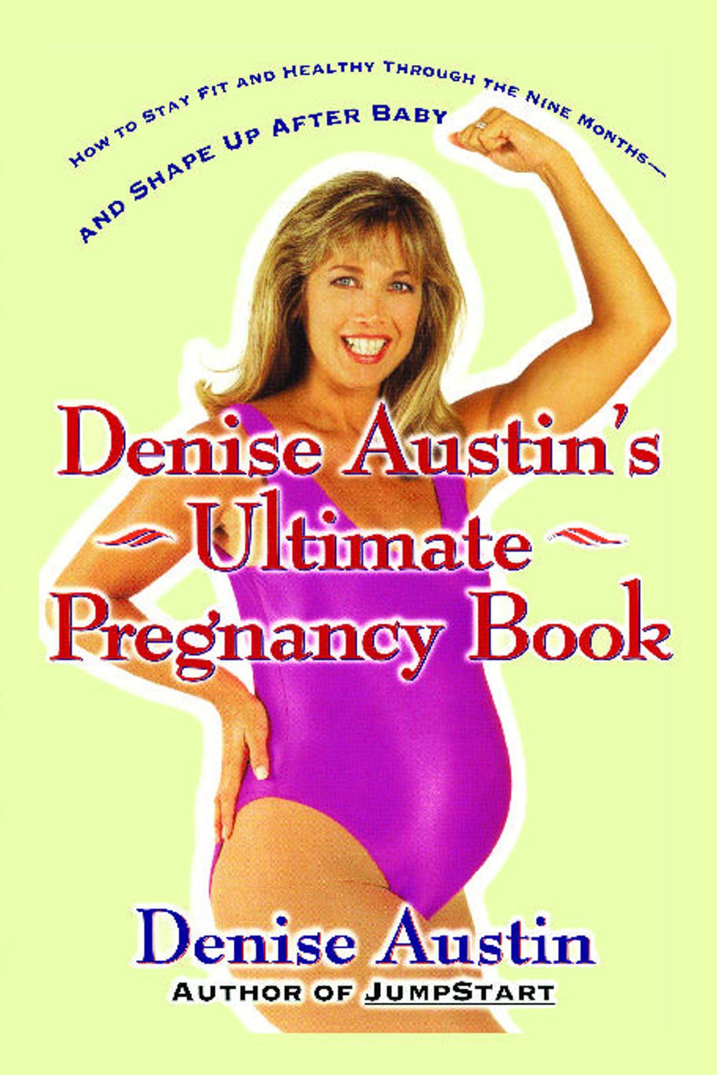 Vorderes Coverbild Denise Austin's Ultimate Pregnancy Book