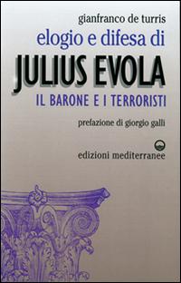 Vorderes Coverbild Elogio e difesa di Julius Evola. Il barone e i terroristi