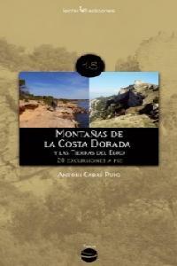 Vorderes Coverbild Montañas de la Costa Dorada y las tierras del Ebro : 20 excursiones a pie