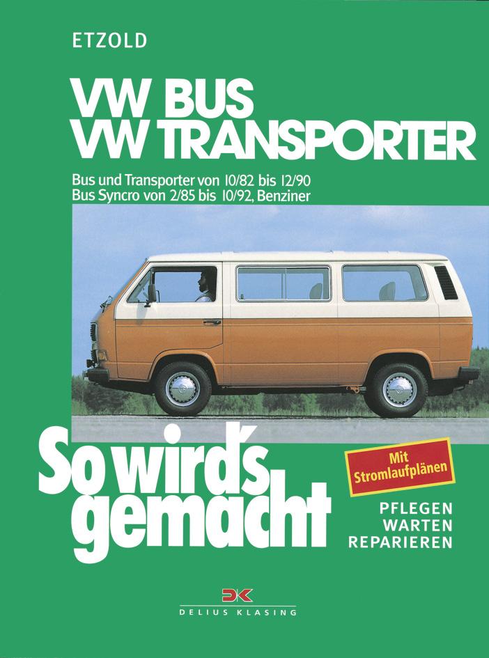 Vorderes Coverbild So wird's gemacht, VW Bus und Transporter von 10/82 bis 12/90 - VW Bus Syncro von 2/85 bis 10/92