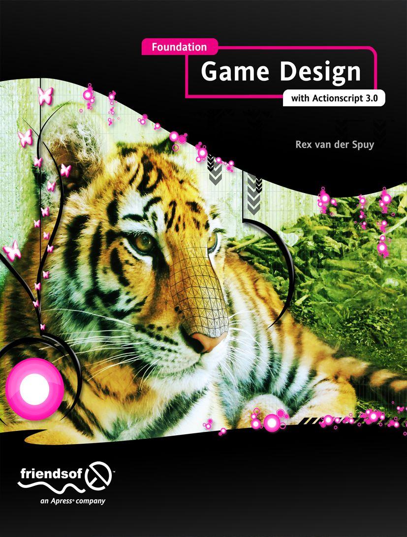 Vorderes Coverbild Foundation Game Design with ActionScript 3.0