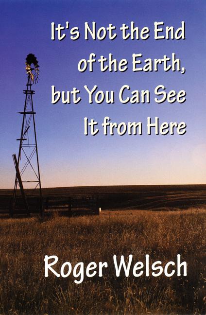 Vorderes Coverbild It's Not the End of the Earth, But You Can See It from Here