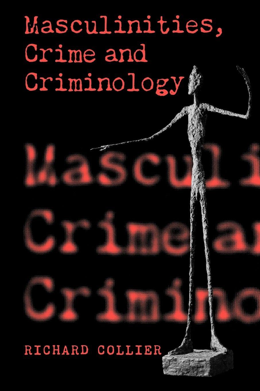 Vorderes Coverbild Masculinities, Crime and Criminology