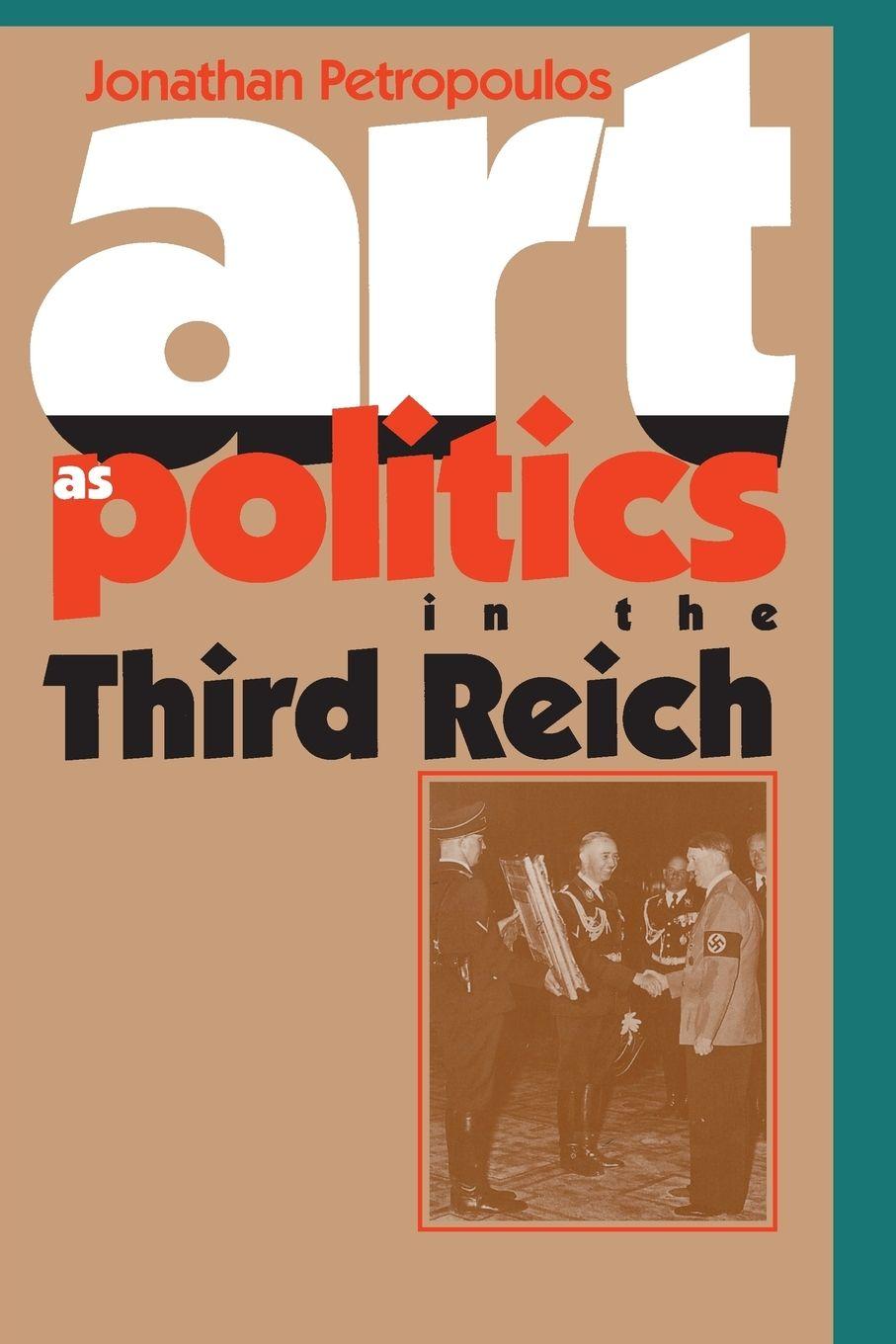 Vorderes Coverbild Art as Politics in the Third Reich