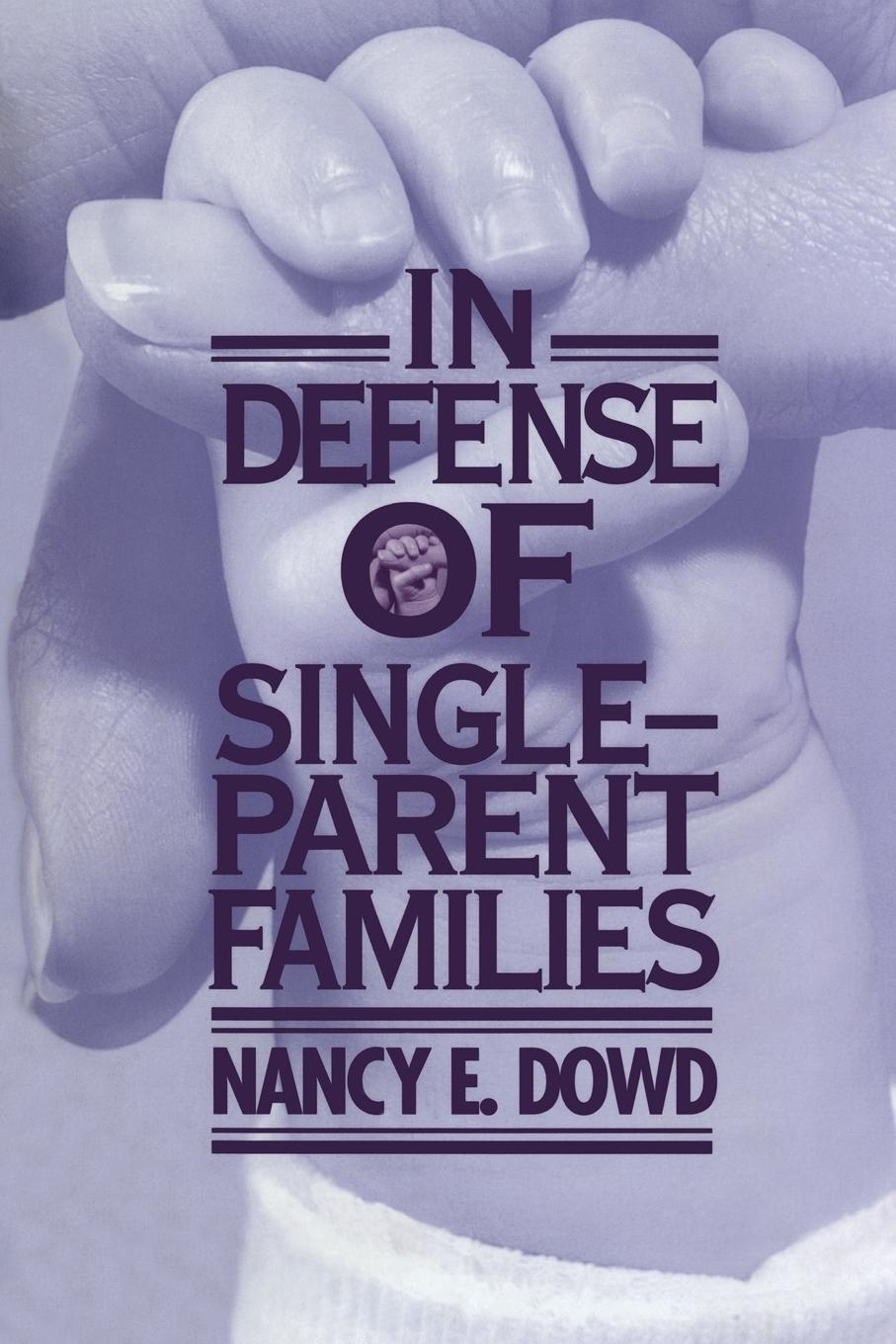 Vorderes Coverbild In Defense of Single-Parent Families