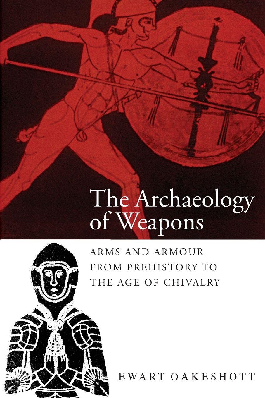 Vorderes Coverbild The Archaeology of Weapons