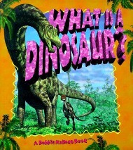 Vorderes Coverbild What Is a Dinosaur?