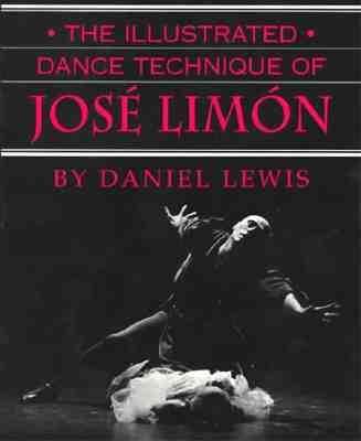 Vorderes Coverbild The Illustrated Dance Technique of José Limón