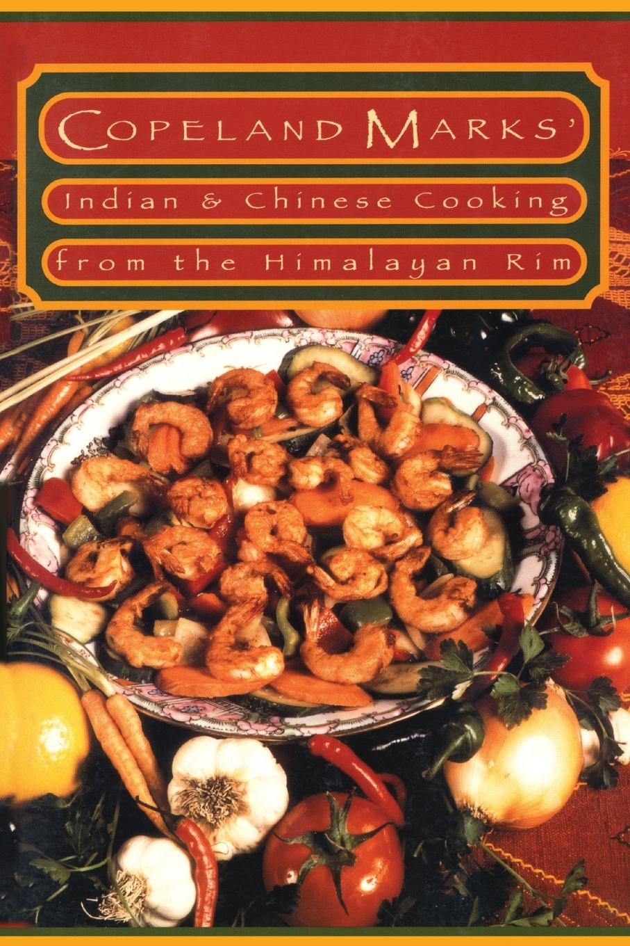 Vorderes Coverbild Indian & Chinese Cooking from the Himalayan Rim