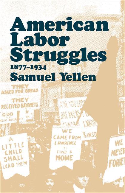 Vorderes Coverbild American Labor Struggles: 1877-1934