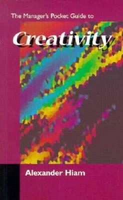 Vorderes Coverbild The Managers Pocket Guide to Creativity