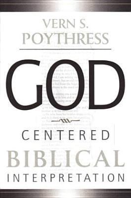 Vorderes Coverbild God-Centered Biblical Interpretation