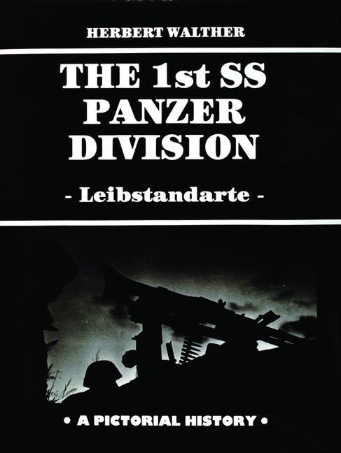 Vorderes Coverbild The 1st SS Panzer Division