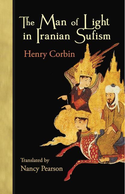 Vorderes Coverbild The Man of Light in Iranian Sufism