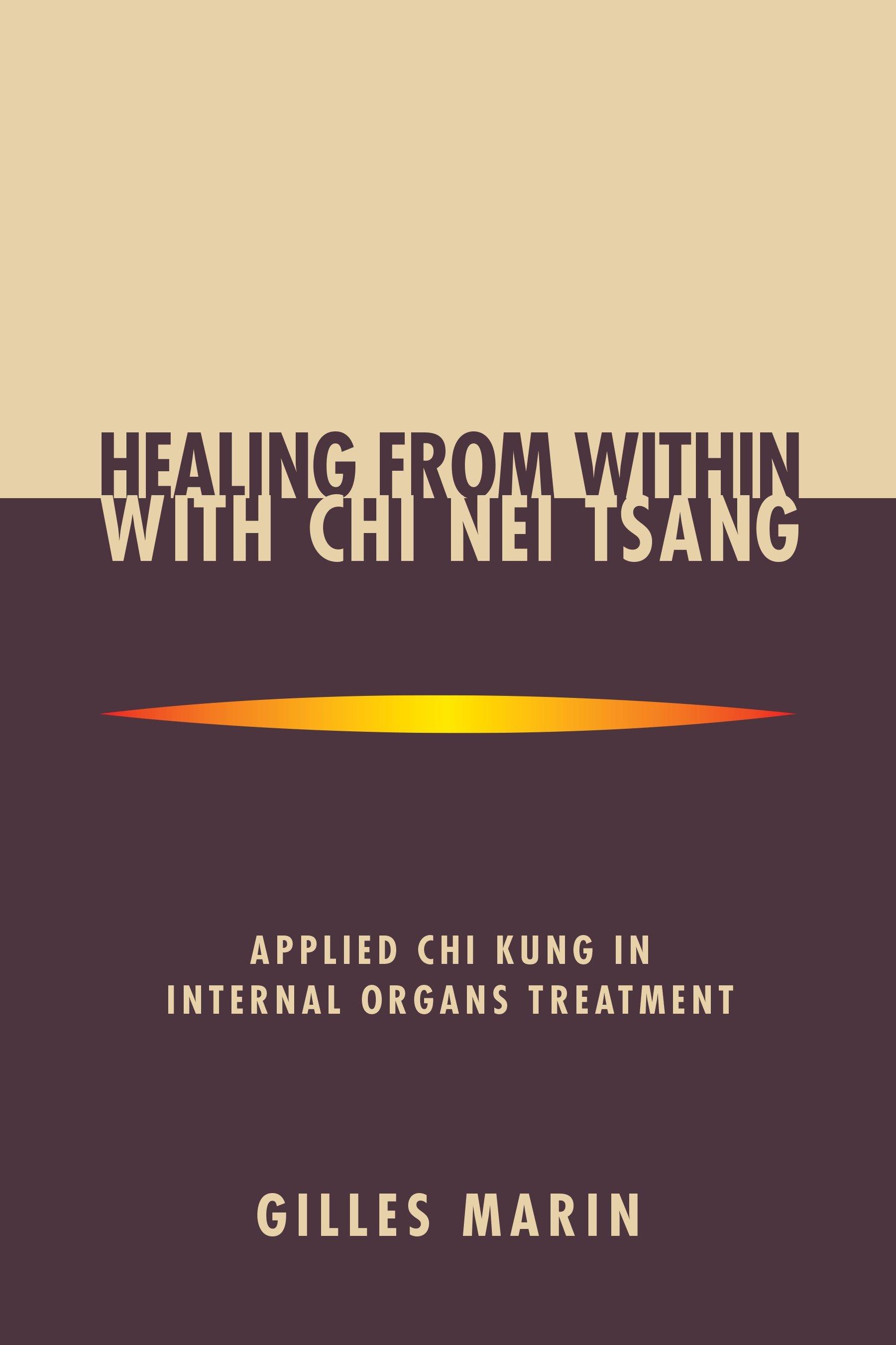 Vorderes Coverbild Healing from Within with CHI Nei Tsang