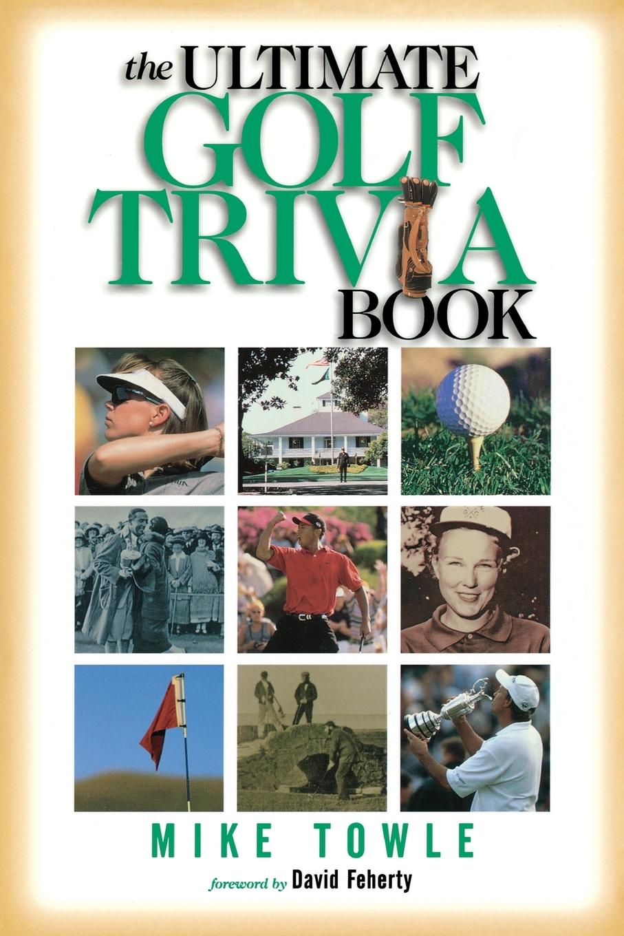 Vorderes Coverbild The Ultimate Golf Trivia Book
