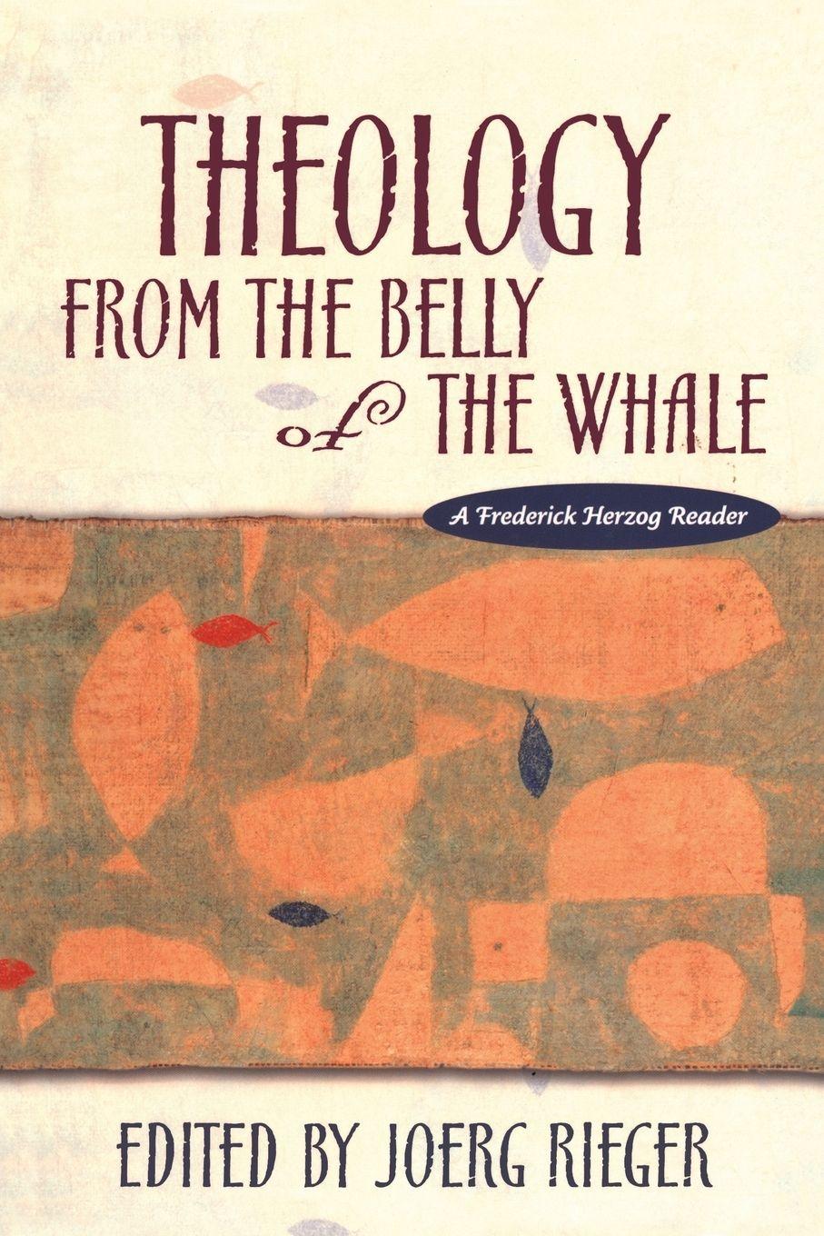 Vorderes Coverbild Theology from the Belly of the Whale