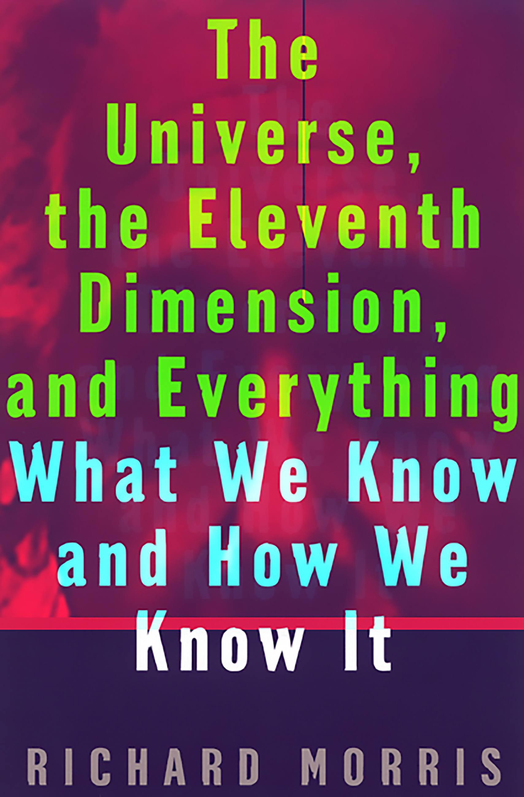 Vorderes Coverbild The Universe, the Eleventh Dimension, and Everything