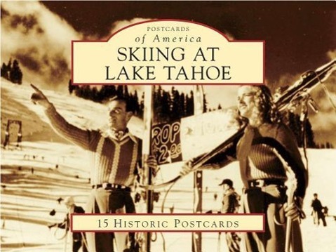 Vorderes Coverbild Skiing at Lake Tahoe: 15 Historic Postcards