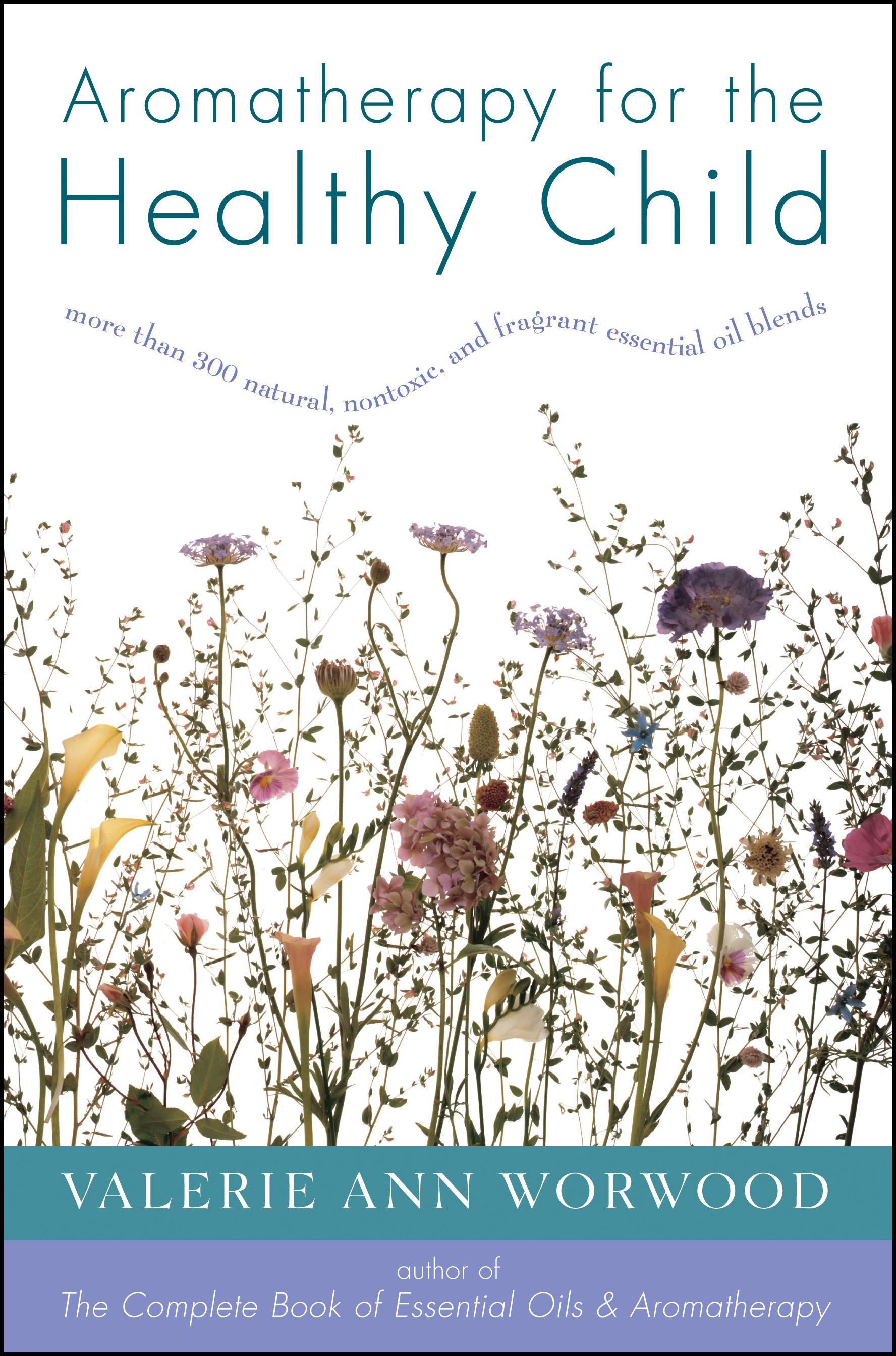 Vorderes Coverbild Aromatherapy for the Healthy Child