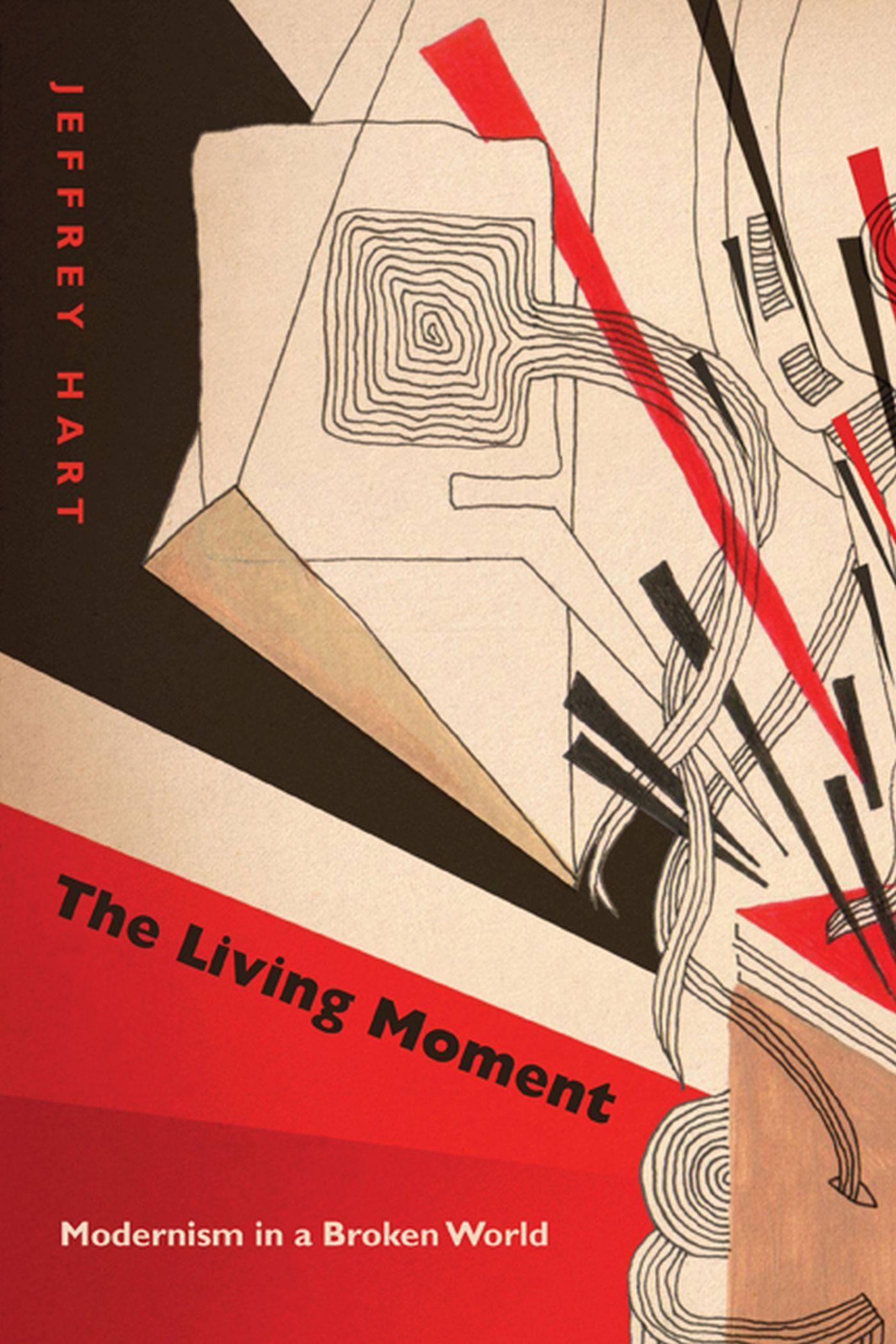 Vorderes Coverbild The Living Moment: Modernism in a Broken World