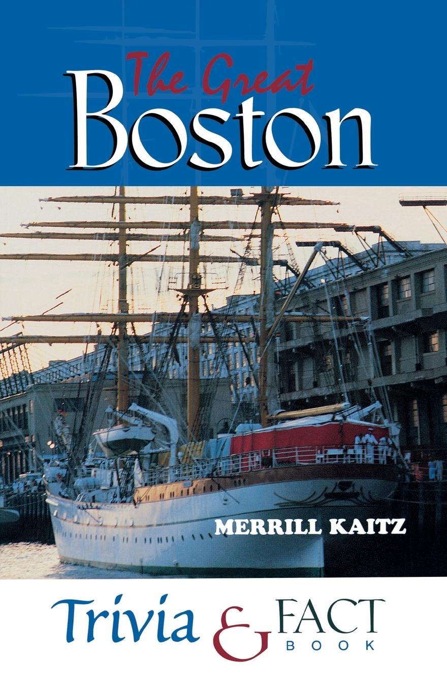 Vorderes Coverbild The Great Boston Trivia & Fact Book