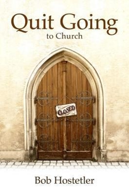 Vorderes Coverbild Quit Going to Church