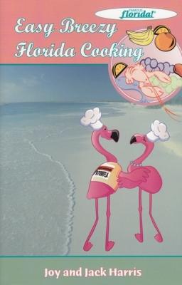Vorderes Coverbild Easy Breezy Florida Cooking