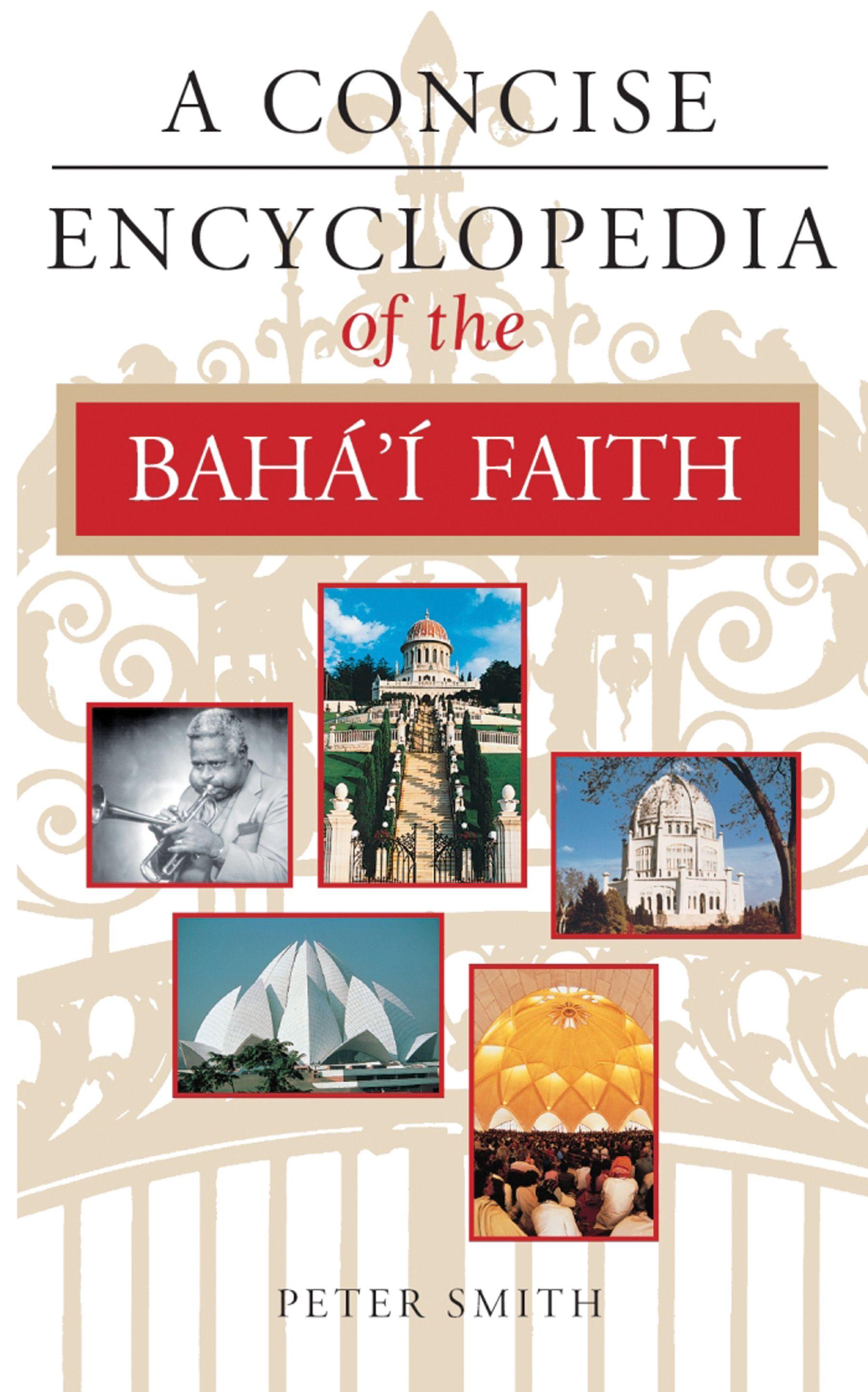 Vorderes Coverbild A Concise Encyclopedia of the Bahá'í Faith