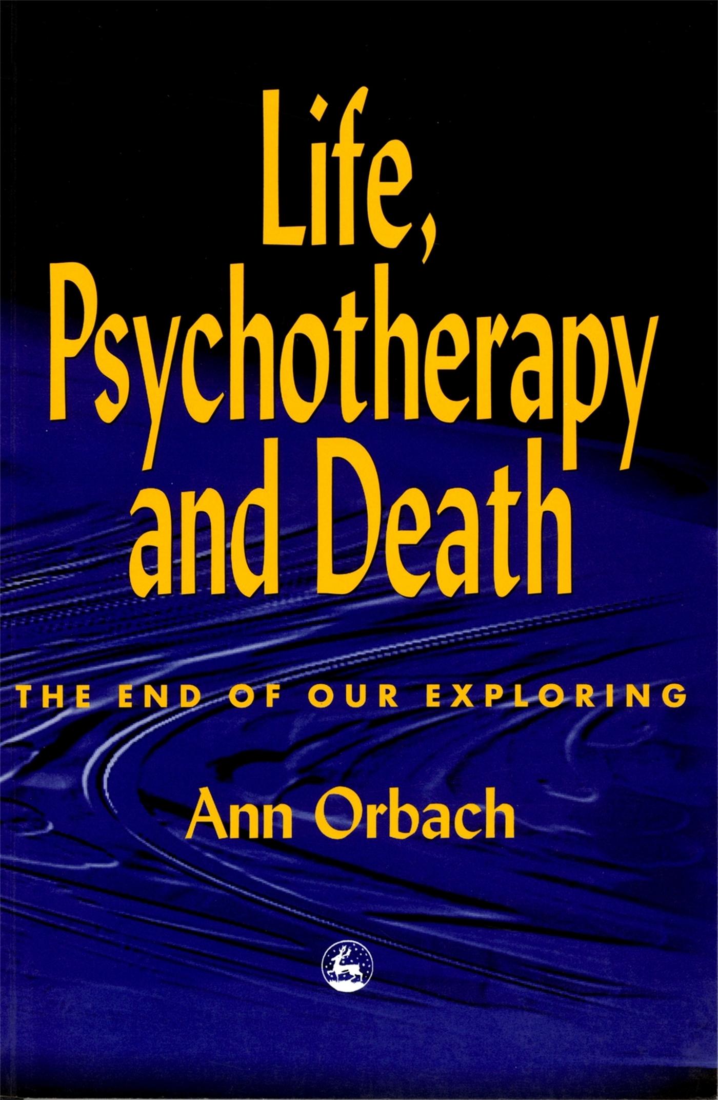 Vorderes Coverbild Life, Psychotherapy, and Death