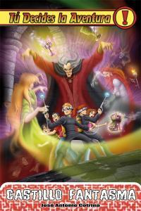 Vorderes Coverbild Tú decides la aventura. Castillo fantasma