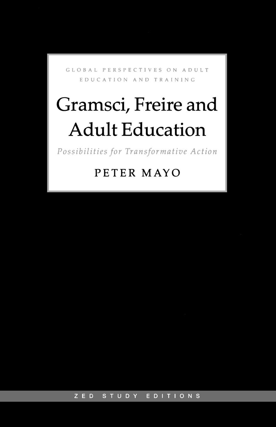 Vorderes Coverbild Gramsci, Freire and Adult Education