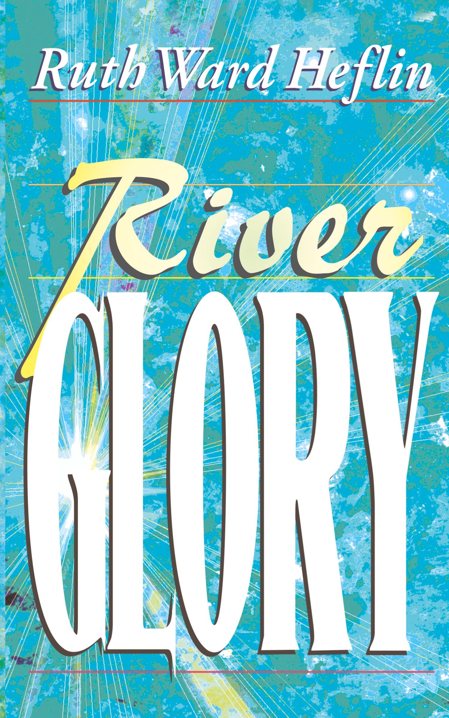 Vorderes Coverbild River Glory