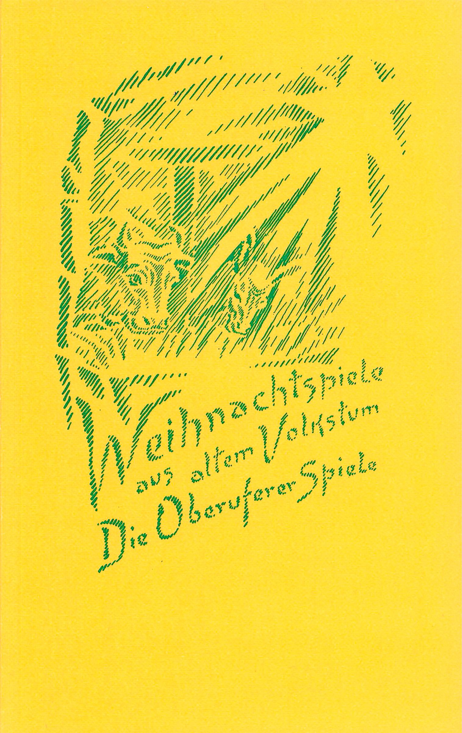 Vorderes Coverbild Weihnachtspiele aus altem Volkstum. Die Oberuferer Spiele