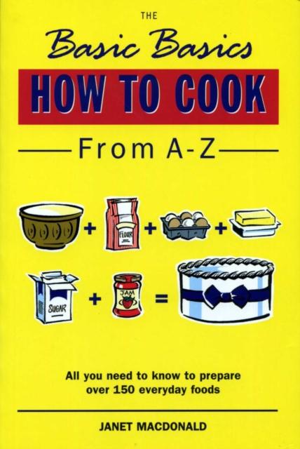 Vorderes Coverbild The Basic Basics How to Cook from A-Z