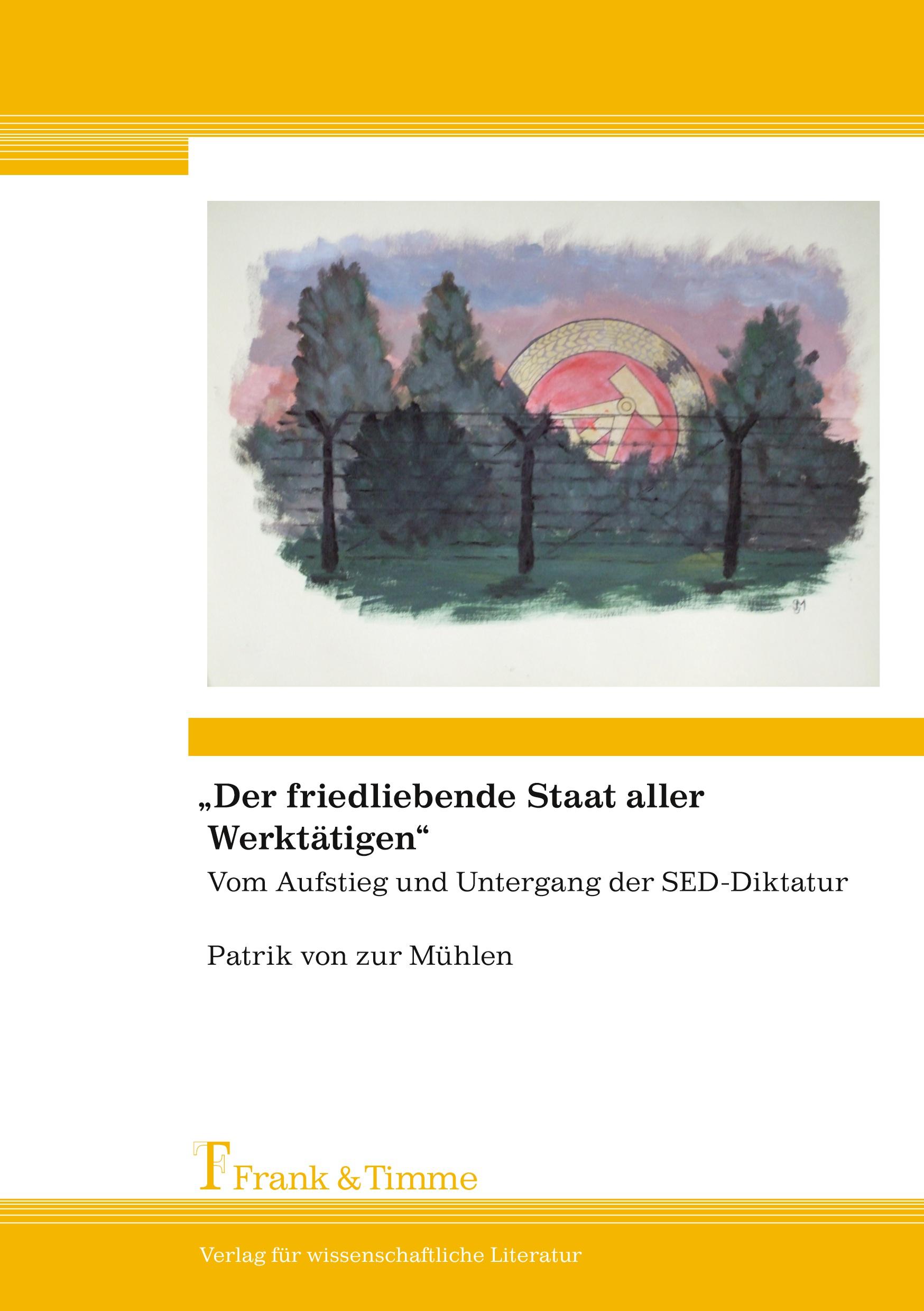 Vorderes Coverbild "Der friedliebende Staat aller Werktätigen"