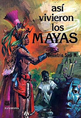 Vorderes Coverbild Asi Vivieron los Mayas
