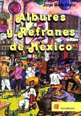 Vorderes Coverbild Albures y Refranes de Mexico = Dirty Puns and Sayings of Mexico