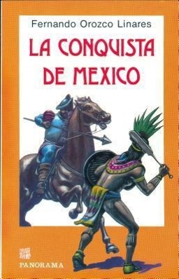 Vorderes Coverbild La Conquista de Mexico = Conquest of Mexico