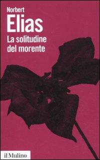 Vorderes Coverbild La solitudine del morente