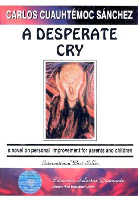 Vorderes Coverbild A Desperate Cry