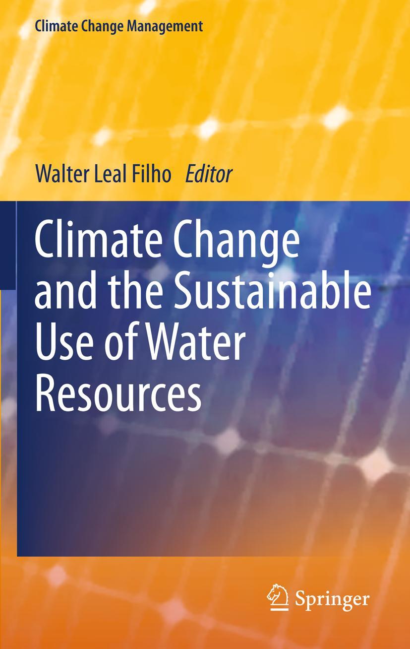 Vorderes Coverbild Climate Change and the Sustainable Use of Water Resources