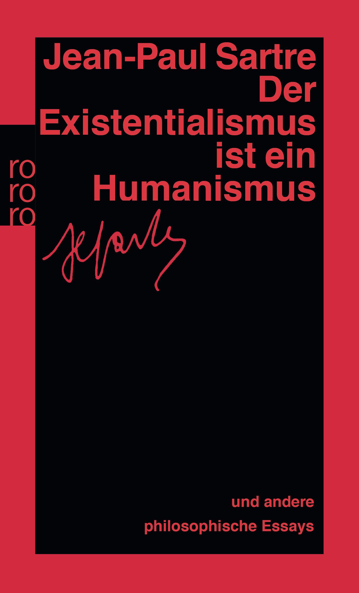 Vorderes Coverbild Der Existentialismus ist ein Humanismus und andere philosophische Essays 1943 - 1948