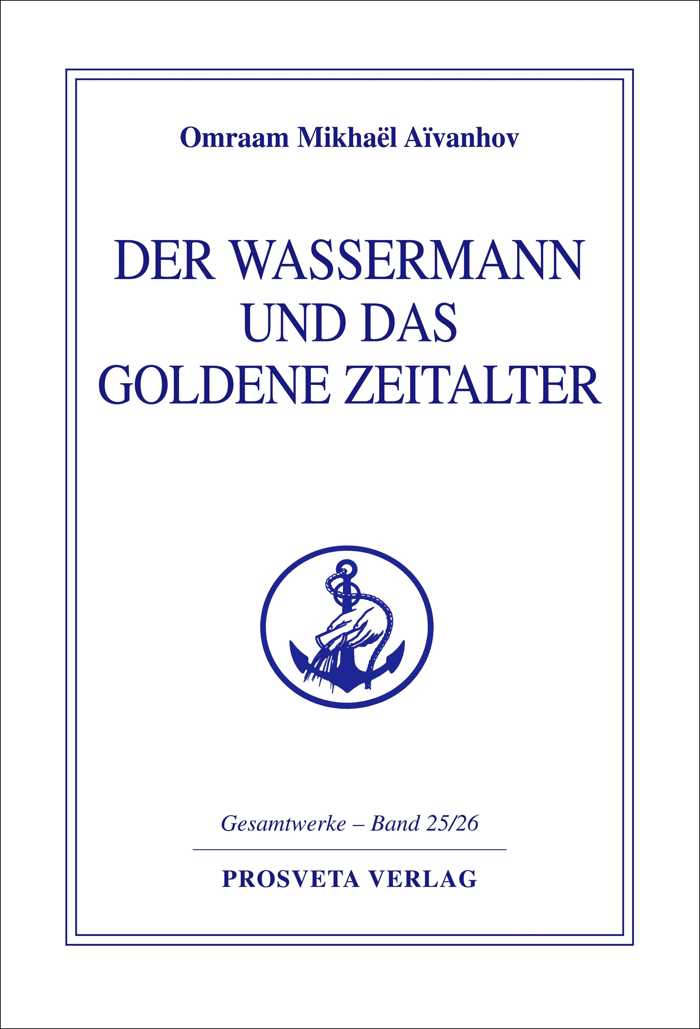 Vorderes Coverbild Der Wassermann und das Goldene Zeitalter