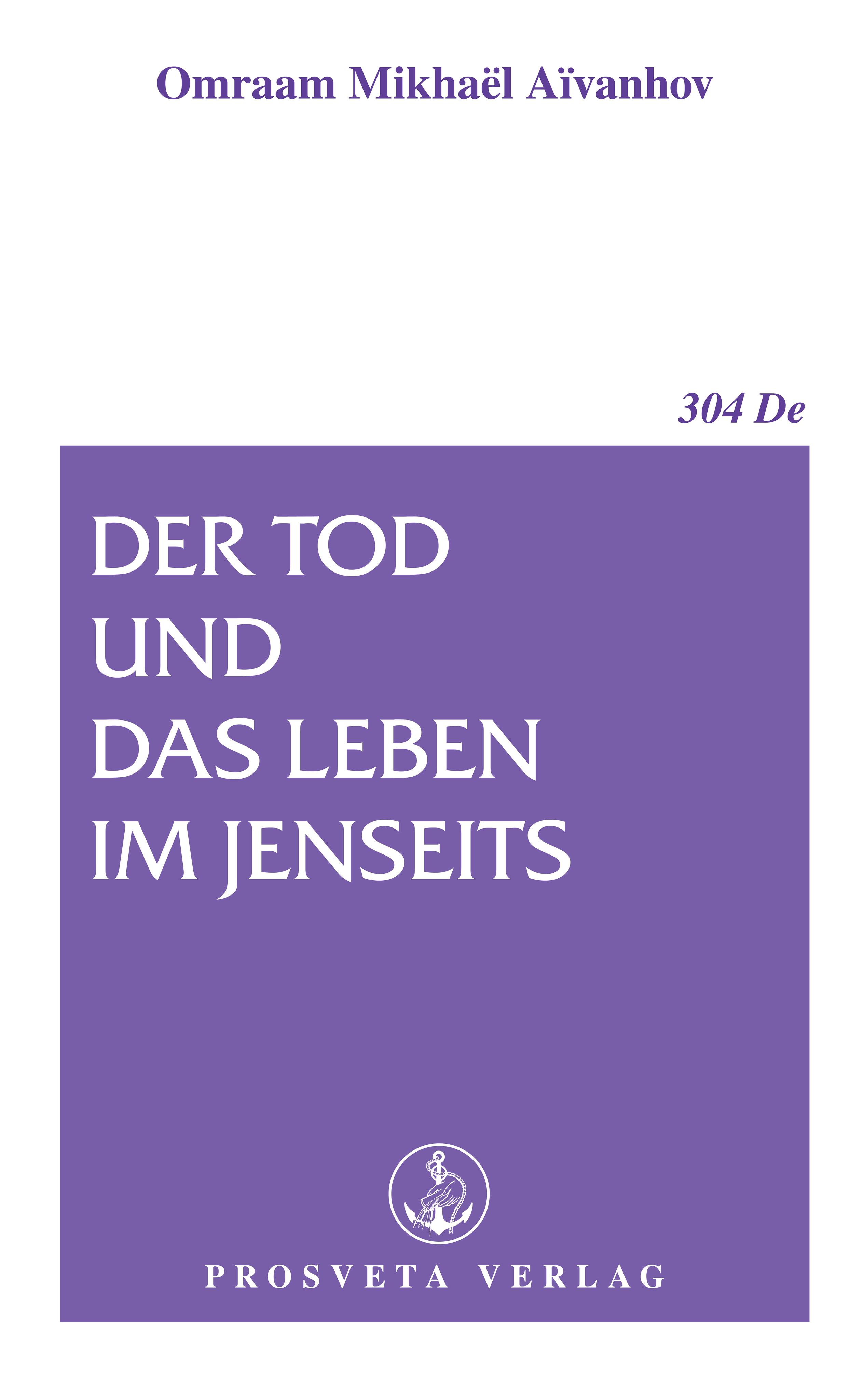 Vorderes Coverbild Der Tod und das Leben im Jenseits