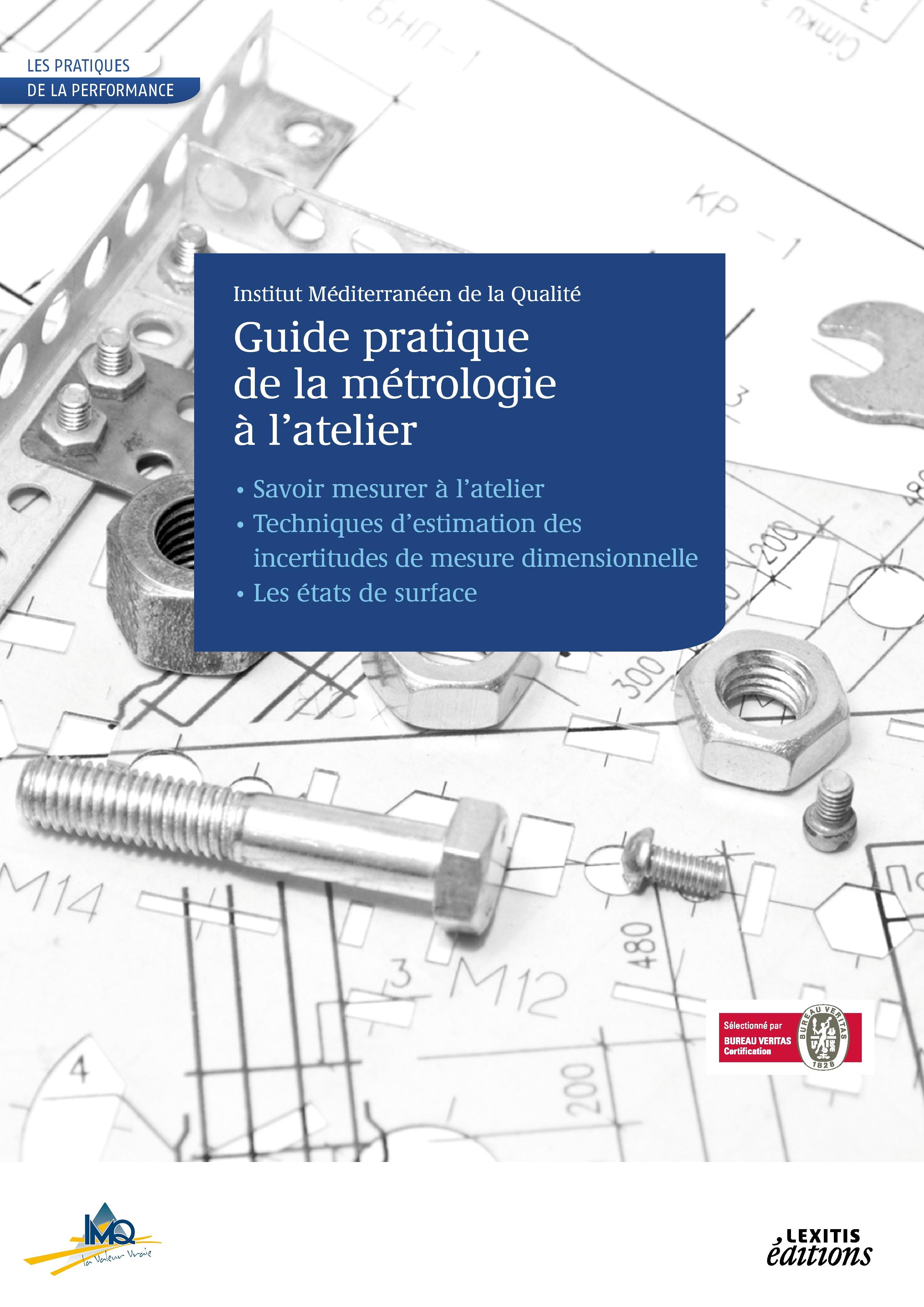 Vorderes Coverbild Le Guide pratique de la métrologie à l'atelier