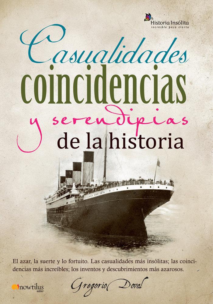 Vorderes Coverbild Casualidades, coincidencias y serendipias de la historia